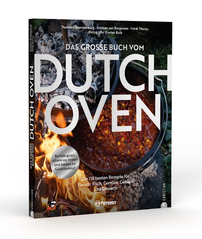 Petromax Grillbuch - Das große Buch vom Dutch Oven